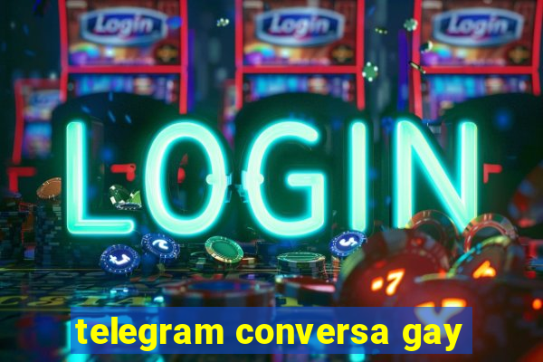 telegram conversa gay